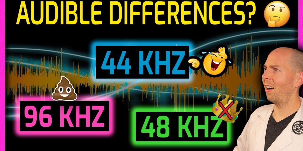 96 kHz vs 48 kHz vs 44 kHz – Best Sample Rate for Audio?