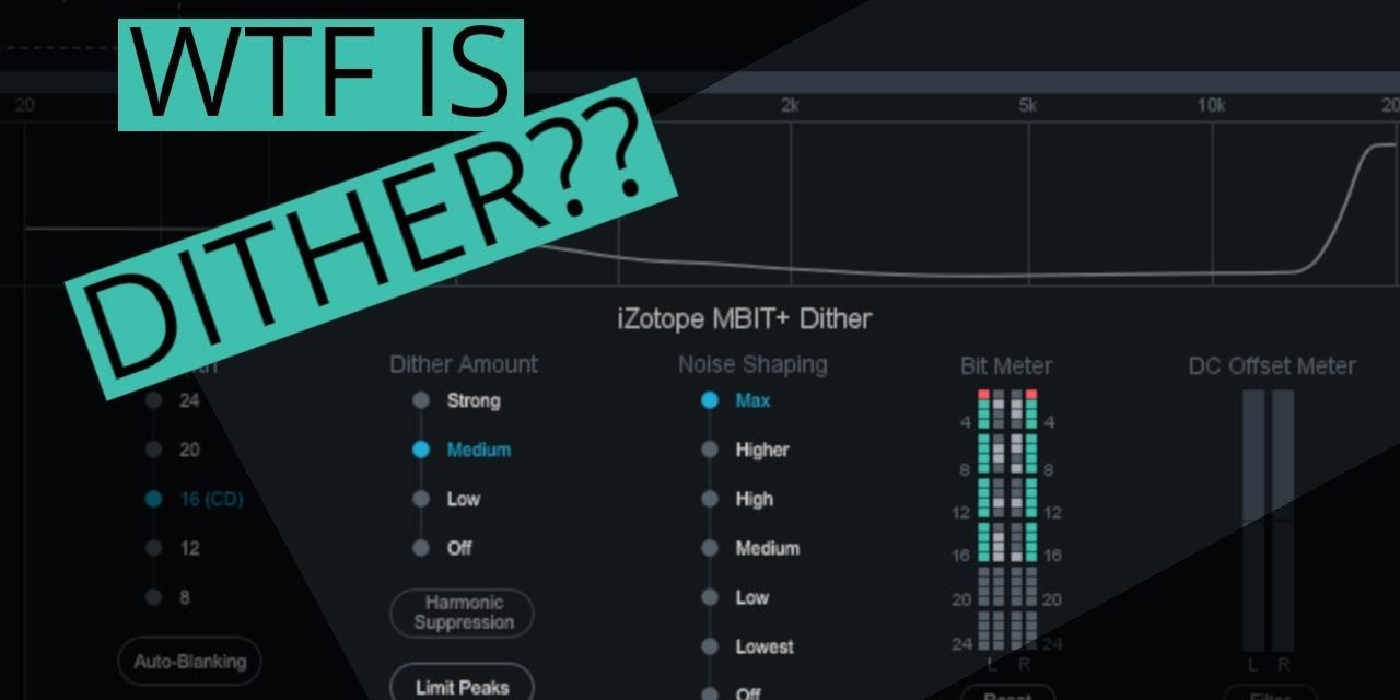 WTF is Dither? A Practical Guide to Audio Dithering for Home Studios